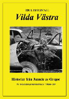 Erik Bergcvalls Vilda V&auml;stra